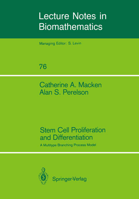 Stem Cell Proliferation and Differentiation - Catherine A. Macken, Alan S. Perelson