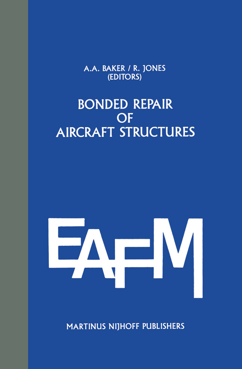 Bonded Repair of Aircraft Structures - 