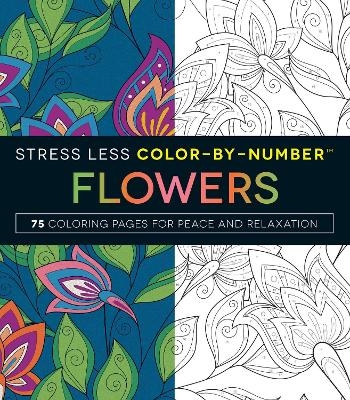 Stress Less Color-By-Number Flowers -  Adams Media