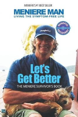 Let's Get Better - Meniere Man