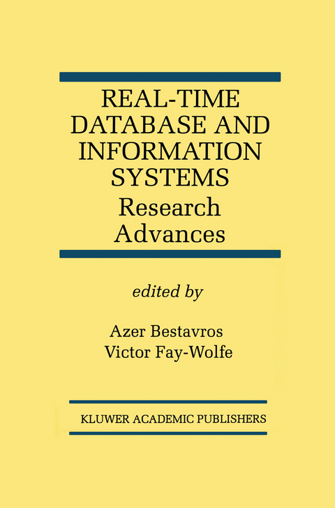 Real-Time Database and Information Systems: Research Advances - 