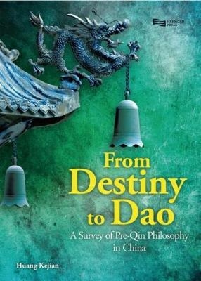 From Destiny to Dao - Professor Kejian Huang