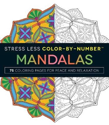 Stress Less Color-By-Number Mandalas -  Adams Media