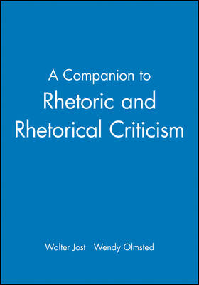 Companion to Rhetoric and Rhetorical Criticism - 