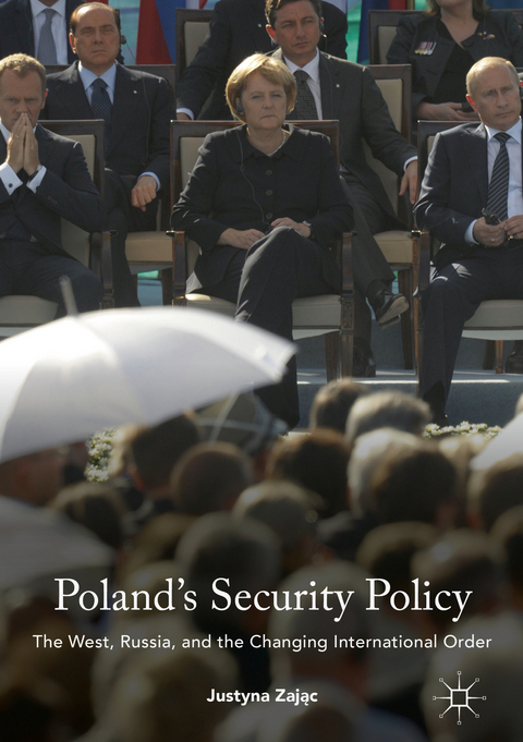 Poland's Security Policy - Justyna Zając