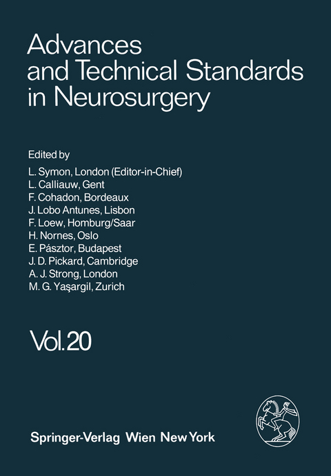 Advances and Technical Standards in Neurosurgery - L. Symon, L. Calliauw, F. Cohadon, J. Lobo Antunes, F. Loew, H. Nornes, E. Pásztor, J. D. Pickard, A. J. Strong, M. G. Ya?argil