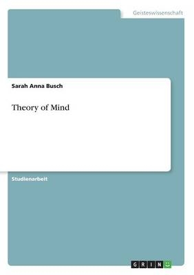 Theory of Mind - Sarah Anna Busch