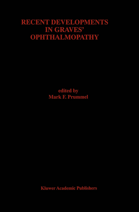 Recent Developments in Graves’ Ophthalmopathy - 