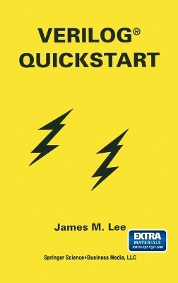 Verilog Quickstart - James M. Lee