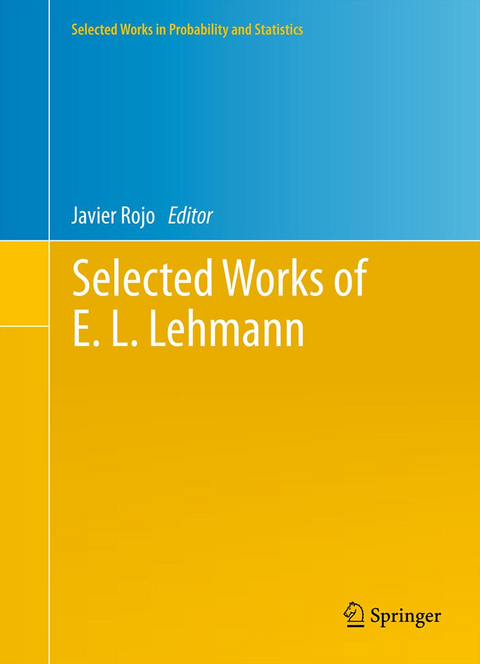 Selected Works of E. L. Lehmann - 