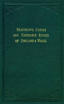 Bradshaw’s Canals and Navigable Rivers