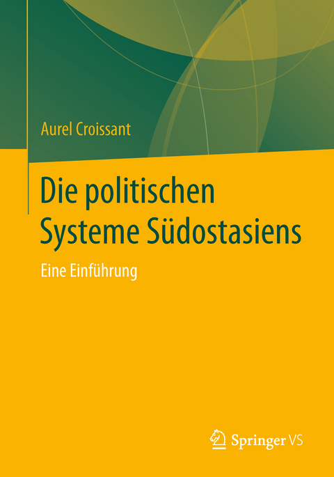 Die politischen Systeme Südostasiens - Aurel Croissant