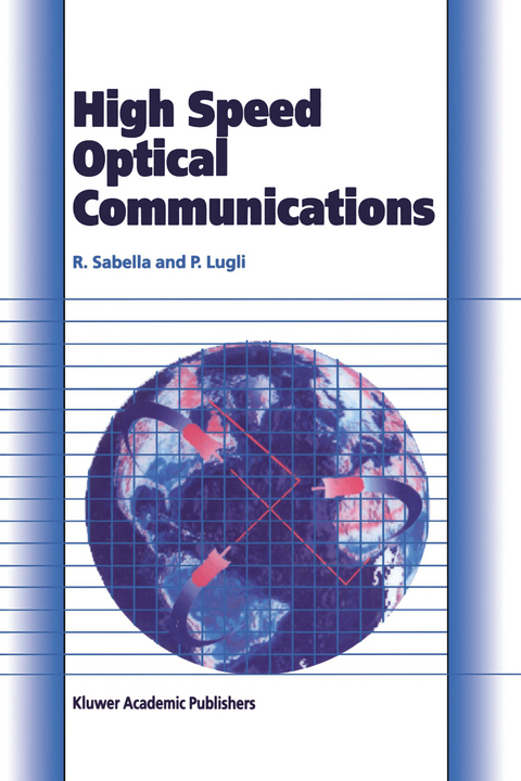 High Speed Optical Communications - Roberto Sabella, Paolo Lugli