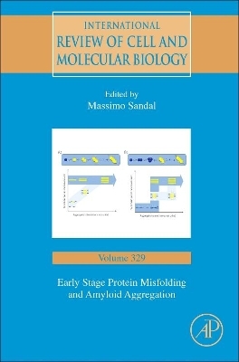 Early Stage Protein Misfolding and Amyloid Aggregation - 