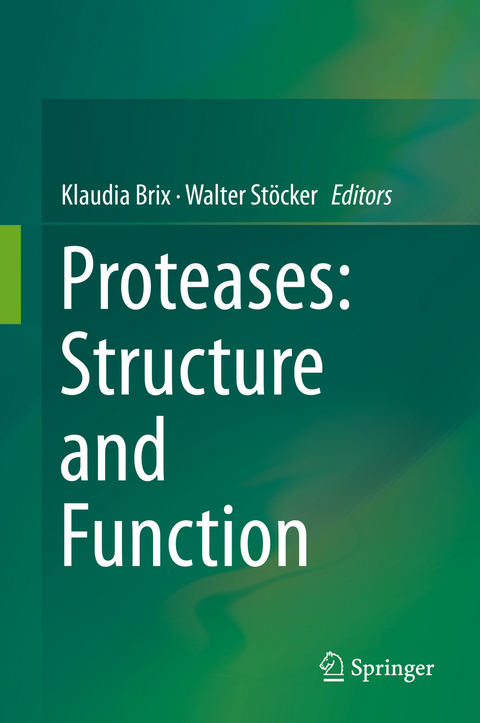 Proteases: Structure and Function - 