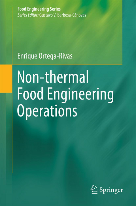 Non-thermal Food Engineering Operations - Enrique Ortega-Rivas