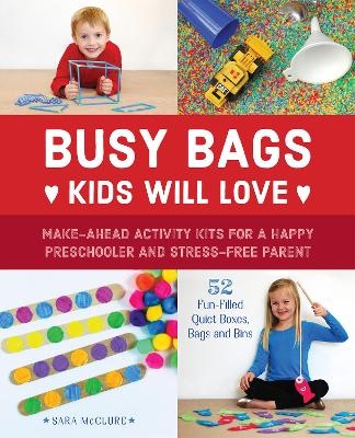 Busy Bags Kids Will Love - Sara McClure