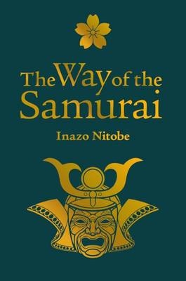 Way of the Samurai - Nitobe Inazo