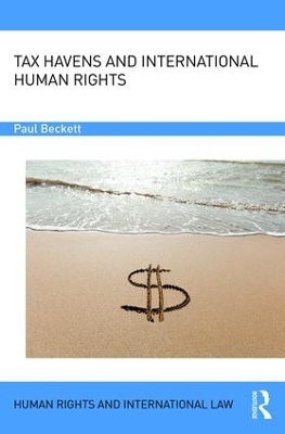 Tax Havens and International Human Rights - Paul Beckett