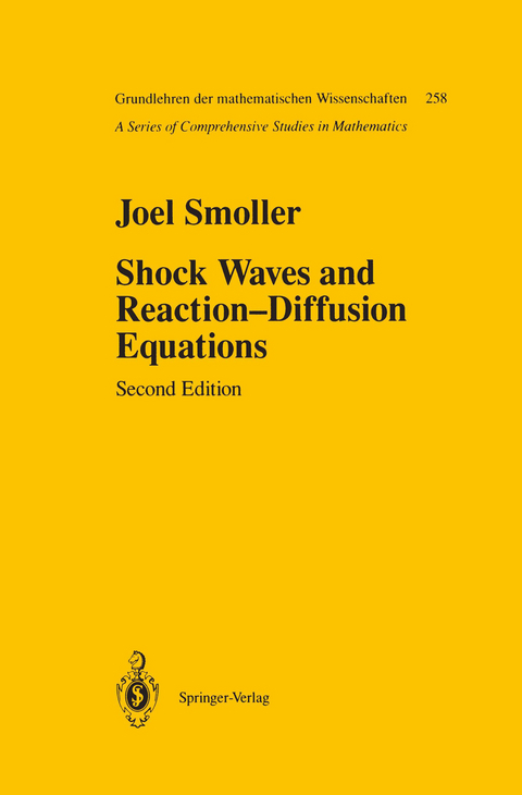 Shock Waves and Reaction—Diffusion Equations - Joel Smoller