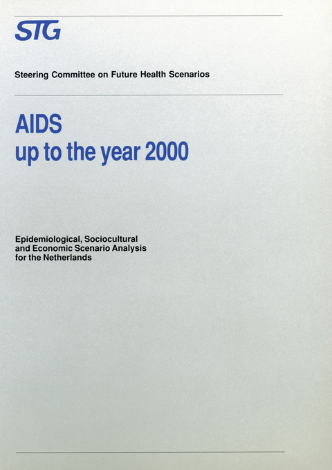 AIDS up to the Year 2000 -  Scenario Committee on AIDS, E.J. Ruitenberg, F.M.L.G. van den Boom, J.C. de Jager, D.P. Reinkind