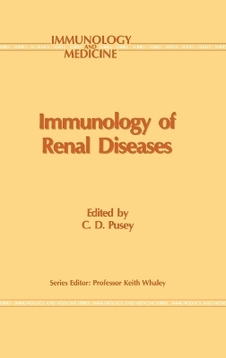 Immunology of Renal Disease - 