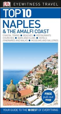 DK Eyewitness Top 10 Naples and the Amalfi Coast -  DK Travel