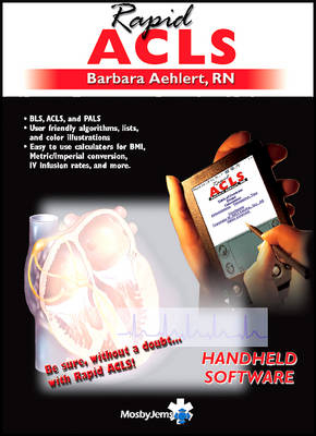 Rapid ACLS on PDA - CD-ROM PDA Software - Barbara J Aehlert