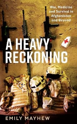 A Heavy Reckoning - Emily Mayhew