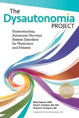 The Dysautonomia Project - Msm Kelly Freeman, Phd Goldstein, Charles R Thompson