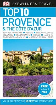 DK Eyewitness Top 10 Provence and the Côte d'Azur -  DK Eyewitness