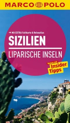 MARCO POLO Reiseführer Sizilien, Liparische Inseln - Hans Bausenhardt