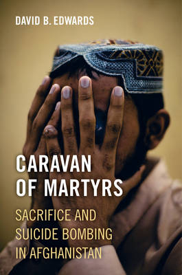 Caravan of Martyrs - David B. Edwards