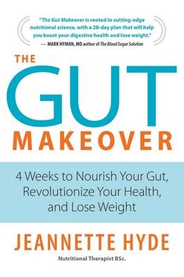 The Gut Makeover - Jeannette Hyde