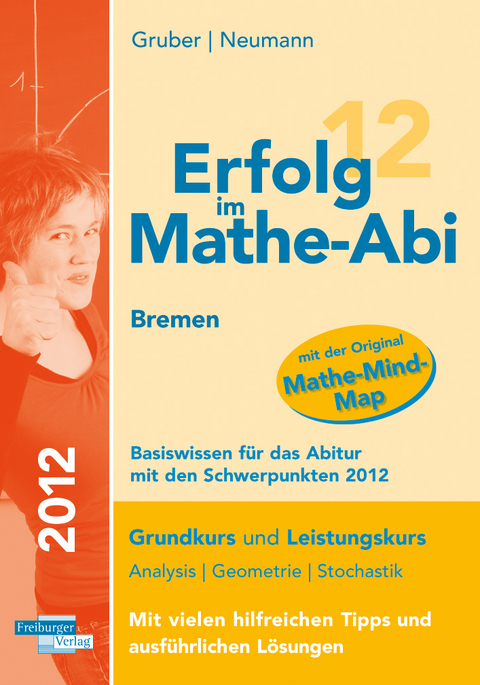 Erfolg im Mathe-Abi Bremen Basiswissen - Helmut Gruber, Robert Neumann