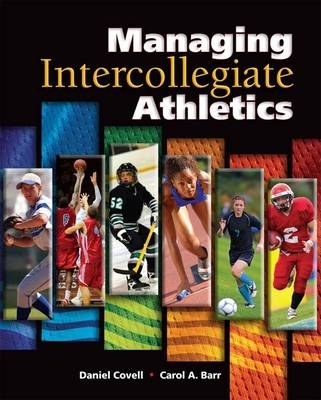 Managing Intercollegiate Athletics - Daniel Covell