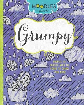 Moodles Presents Grumpy