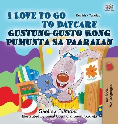 I Love to Go to Daycare - Shelley Admont, KidKiddos Books