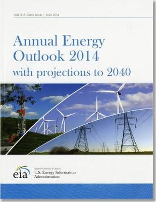 Annual Energy Outlook with Projections, 2014 - 