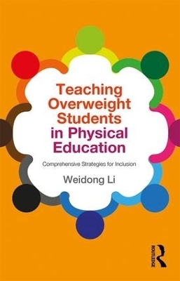 Teaching Overweight Students in Physical Education - Weidong Li