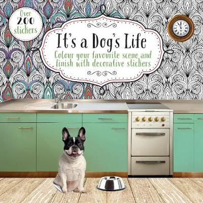 It's a Dog's Life -  Parragon Books Ltd