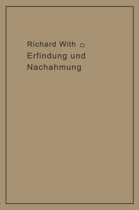 Erfindung und Nachahmung - Richard Wirth