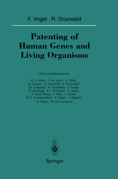 Patenting of Human Genes and Living Organisms - 