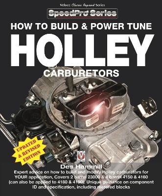 How to Build & Power Tune Holley Carburetors - Des Hammill