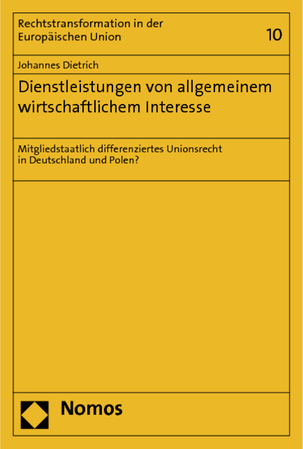 Dienstleistungen von allgemeinem wirtschaftlichem Interesse - Johannes Dietrich