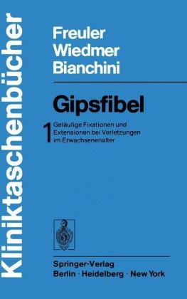 Gipsfibel - F. Freuler, U. Wiedmer, D. Bianchini