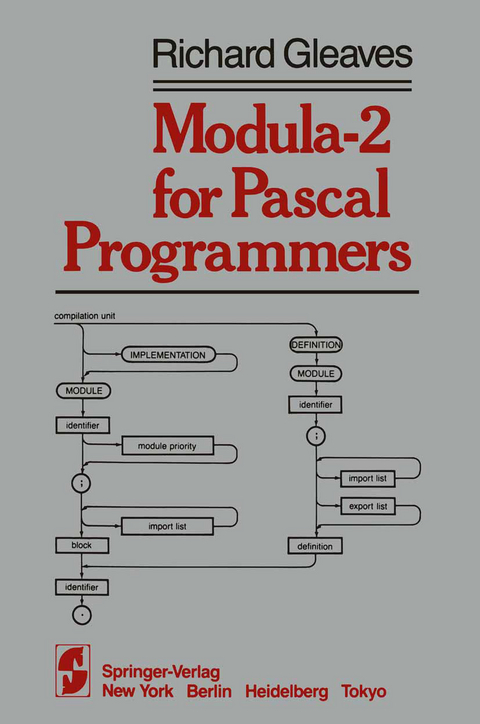 Modula-2 for Pascal Programmers - R. Gleaves