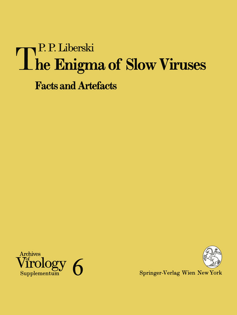 The Enigma of Slow Viruses - Pawel P. Liberski