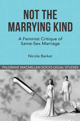 Not the Marrying Kind - Nicola Barker