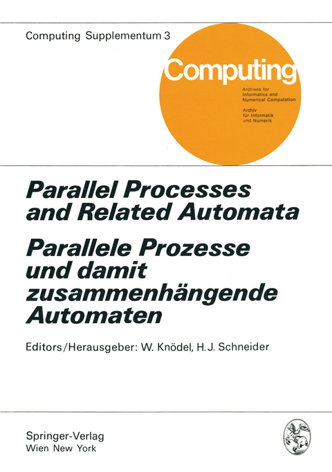 Parallel Processes and Related Automata / Parallele Prozesse und damit zusammenhängende Automaten - 